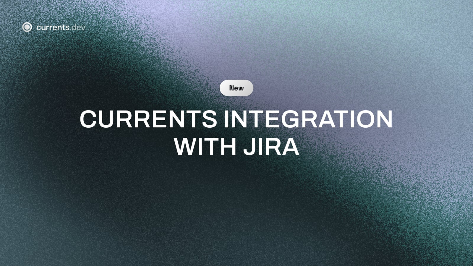 Currents integration with Jira