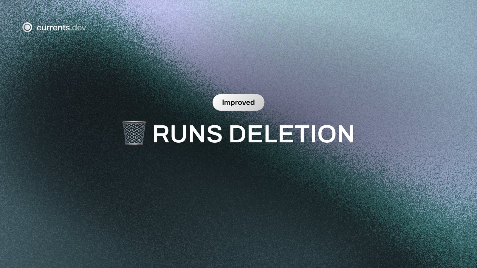 🗑️ Runs Deletion