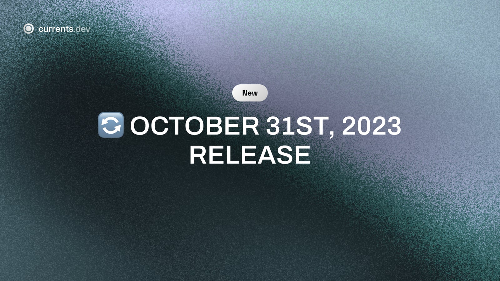๐ October 31st, 2023 Release