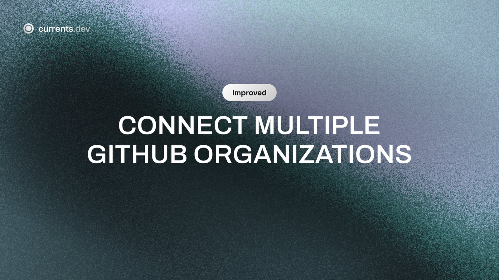 Connect multiple GitHub organizations