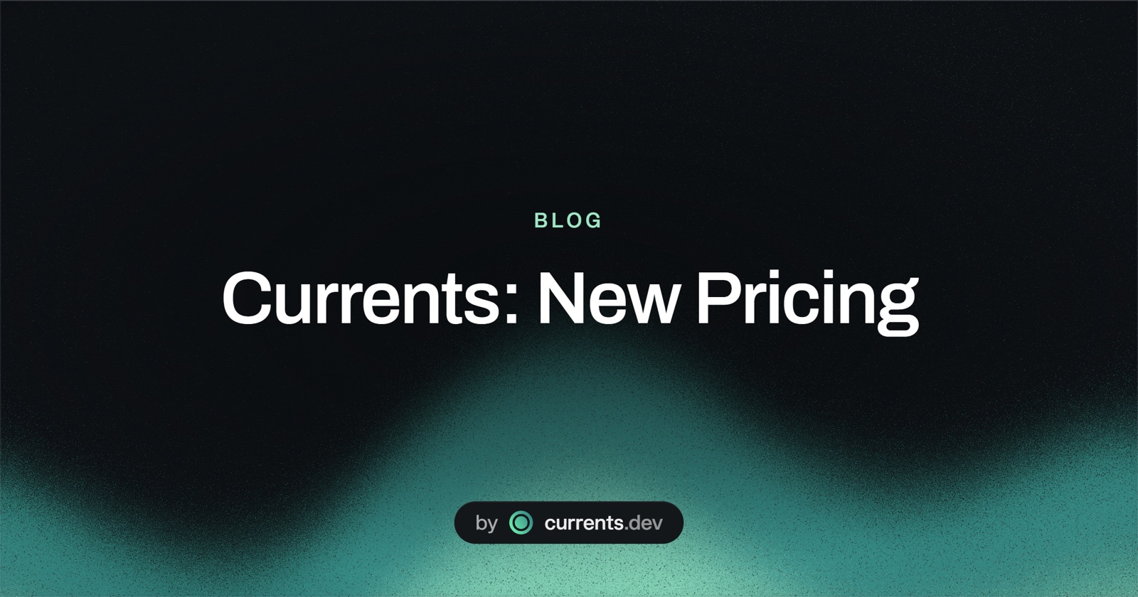 Introducing Currents' New Pricing